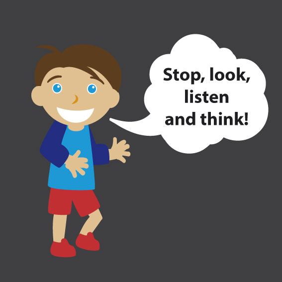 Stop Look Listen & Think 1.5m x 1.5m